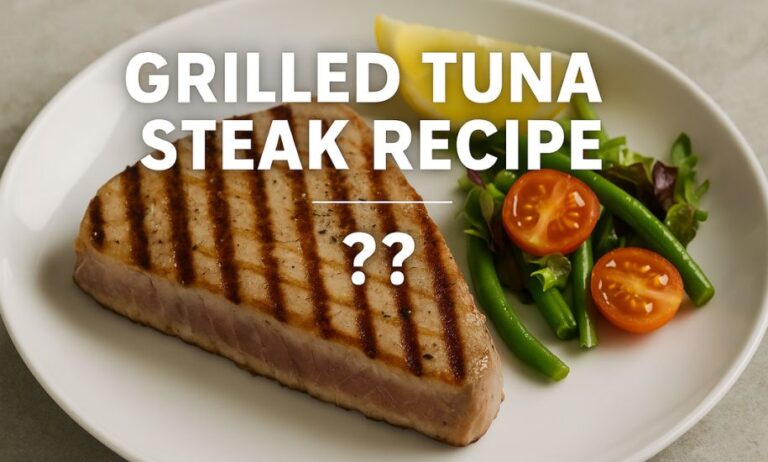 grilled tuna steak recipe